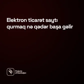 Elektron ticarət saytı qurmaq nə qədər başa gəlir